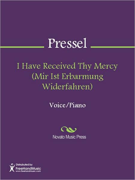 I Have Received Thy Mercy (Mir Ist Erbarmung Widerfahren)
