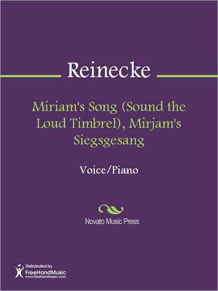 Miriam's Song (Sound the Loud Timbrel), Mirjam's Siegsgesang