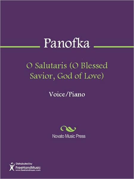 O Salutaris (O Blessed Savior, God of Love)