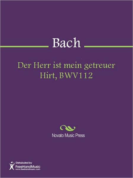 Der Herr ist mein getreuer Hirt, BWV112
