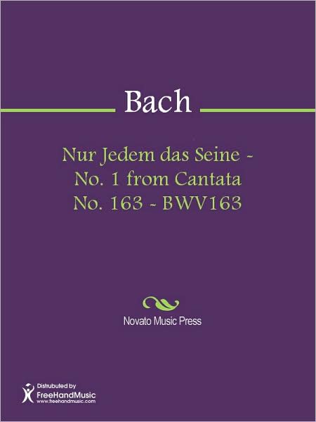 Nur Jedem das Seine - No. 1 from Cantata No. 163 - BWV163