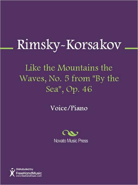 Like the Mountains the Waves, No. 5 from "By the Sea", Op. 46