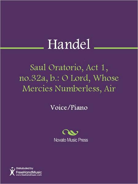 Saul Oratorio, Act 1, no.32a, b.: O Lord, Whose Mercies Numberless, Air
