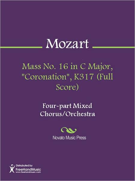 Mass No. 16 in C Major, "Coronation", K317 (Full Score)