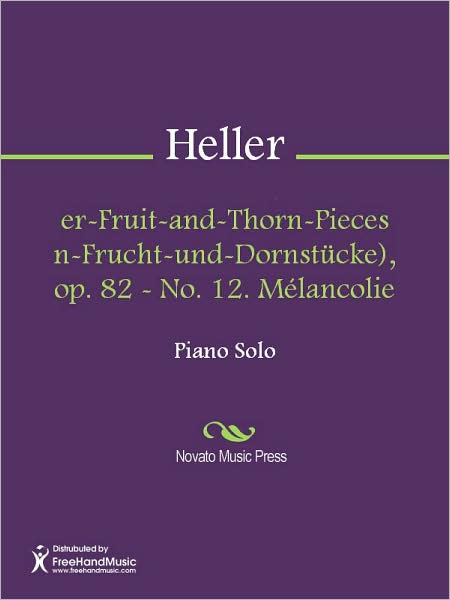 Flower-Fruit-and-Thorn-Pieces (Blumen-Frucht-und-Dornstucke), op. 82 - No. 12. Melancolie