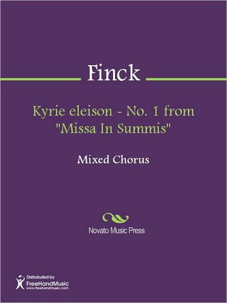 Kyrie eleison - No. 1 from "Missa In Summis"