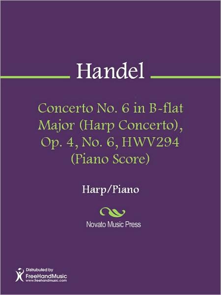 Concerto No. 6 in B-flat Major (Harp Concerto), Op. 4, No. 6, HWV294 (Piano Score)