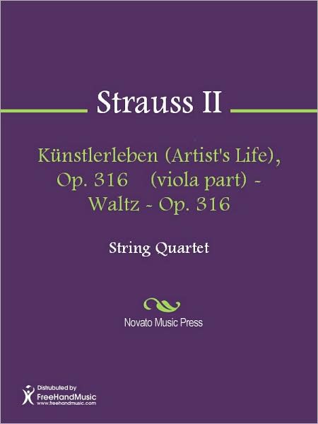 Kunstlerleben (Artist's Life), Op. 316 (viola part) - Waltz - Op. 316