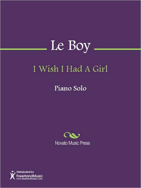 I Wish I Had A Girl
