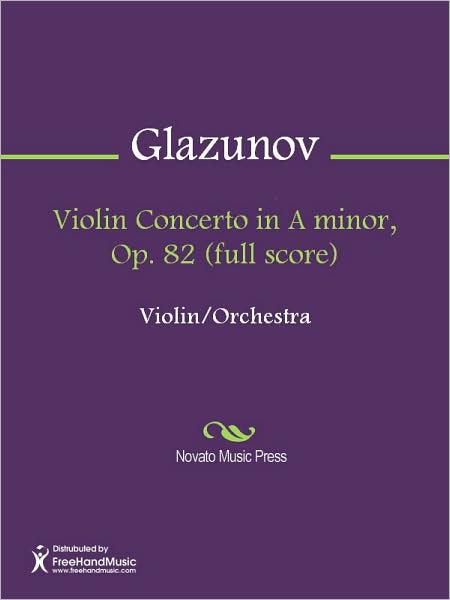 Violin Concerto in A minor, Op. 82 (full score)