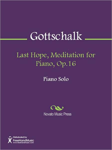 Last Hope, Meditation for Piano, Op.16