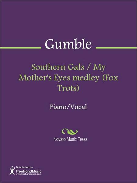 Southern Gals / My Mother's Eyes medley (Fox Trots)