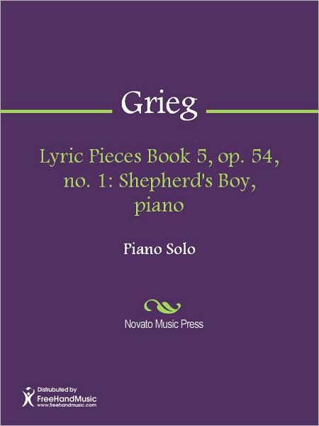 Lyric Pieces Book 5, op. 54, no. 1: Shepherd's Boy, piano