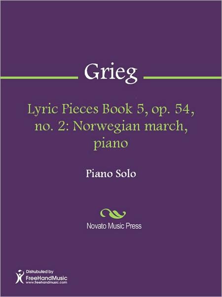 Lyric Pieces Book 5, op. 54, no. 2: Norwegian march, piano