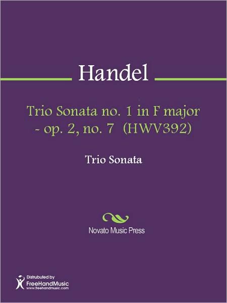 Trio Sonata no. 1 in F major - op. 2, no. 7 (HWV392)