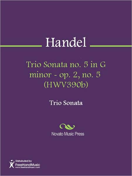 Trio Sonata no. 5 in G minor - op. 2, no. 5 (HWV390b)