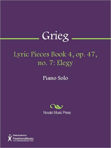 Lyric Pieces Book 4, op. 47, no. 7: Elegy