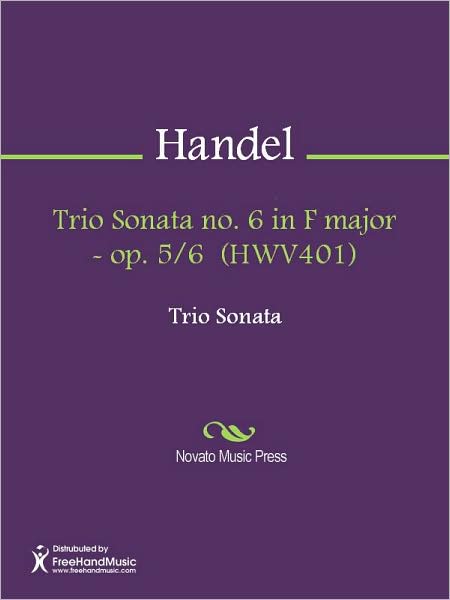 Trio Sonata no. 6 in F major - op. 5/6 (HWV401)