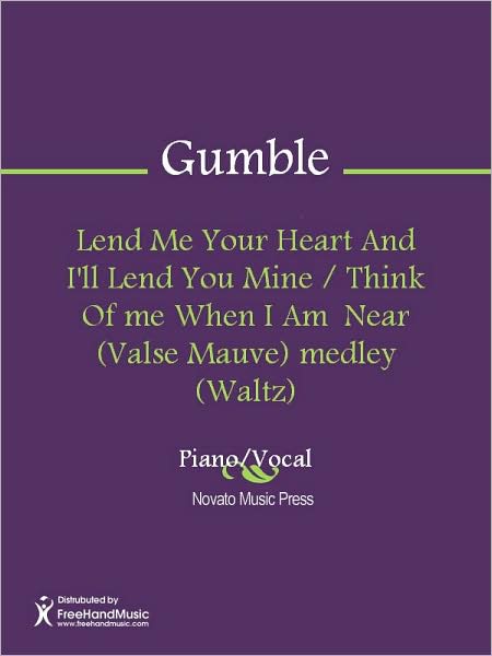 Lend Me Your Heart And I'll Lend You Mine / Think Of me When I Am Near (Valse Mauve) medley (Waltz)