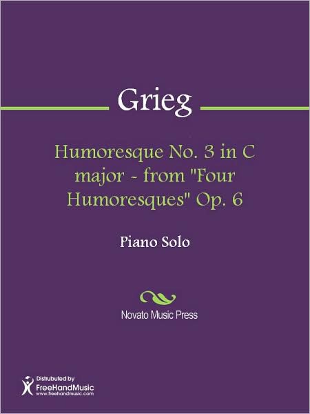 Humoresque No. 3 in C major - from "Four Humoresques" Op. 6