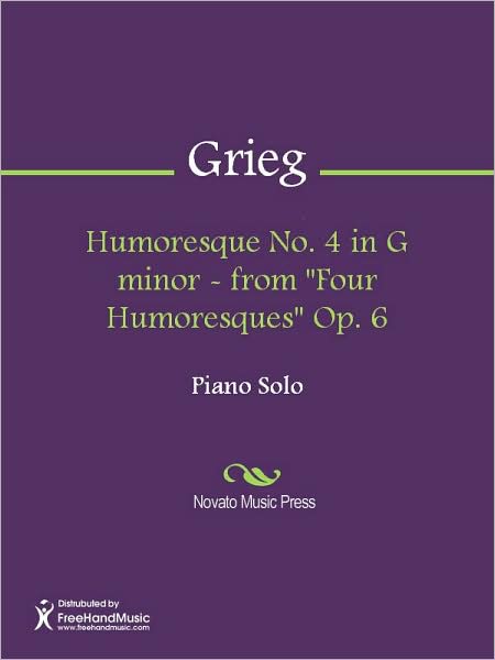 Humoresque No. 4 in G minor - from "Four Humoresques" Op. 6