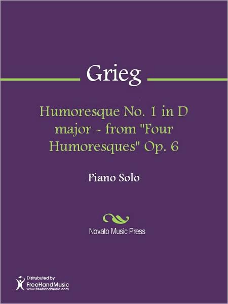 Humoresque No. 1 in D major - from "Four Humoresques" Op. 6