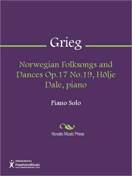 Norwegian Folksongs and Dances Op.17 No.19, Holje Dale, piano