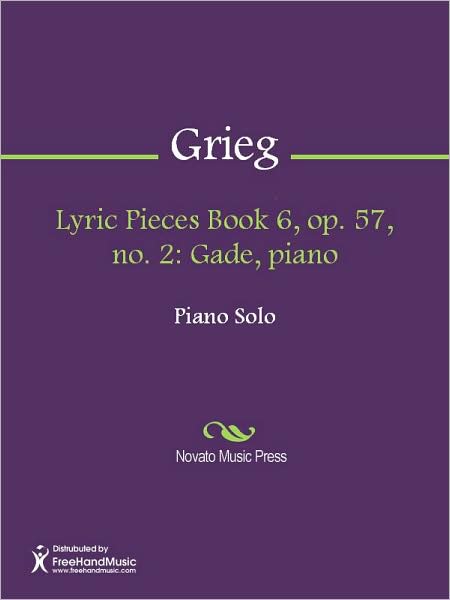 Lyric Pieces Book 6, op. 57, no. 2: Gade, piano