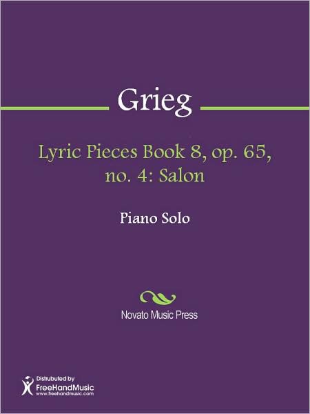 Lyric Pieces Book 8, op. 65, no. 4: Salon