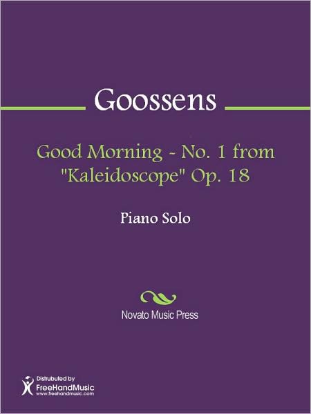 Good Morning - No. 1 from "Kaleidoscope" Op. 18