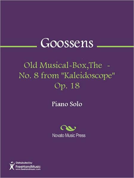 Old Musical-Box,The - No. 8 from "Kaleidoscope" Op. 18
