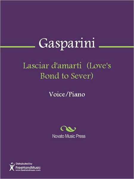 Lasciar d'amarti (Love's Bond to Sever)