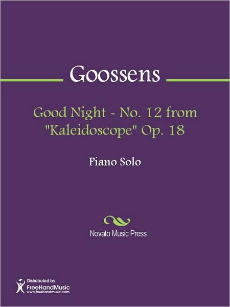 Good Night - No. 12 from "Kaleidoscope" Op. 18