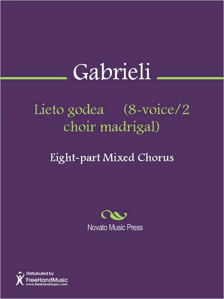 Lieto godea (8-voice/2 choir madrigal)