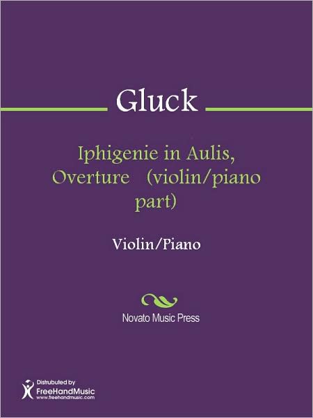 Iphigenie in Aulis, Overture (violin/piano part)