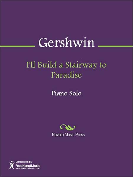 I'll Build a Stairway to Paradise