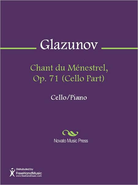 Chant du Menestrel, Op. 71 (Cello Part)