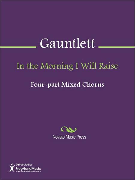 In the Morning I Will Raise
