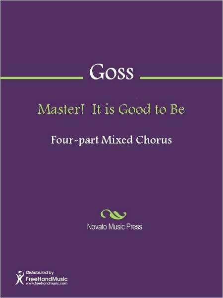 Master! It is Good to Be