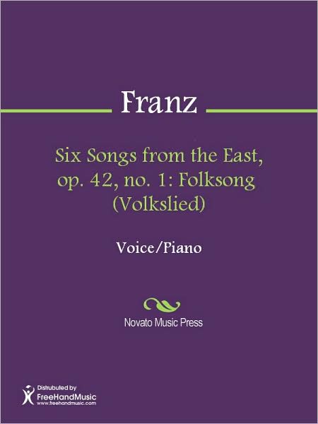 Six Songs from the East, op. 42, no. 1: Folksong (Volkslied)