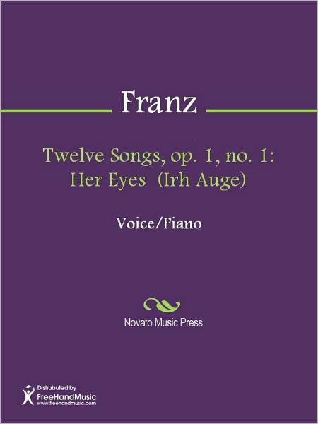 Twelve Songs, op. 1, no. 1: Her Eyes (Irh Auge)