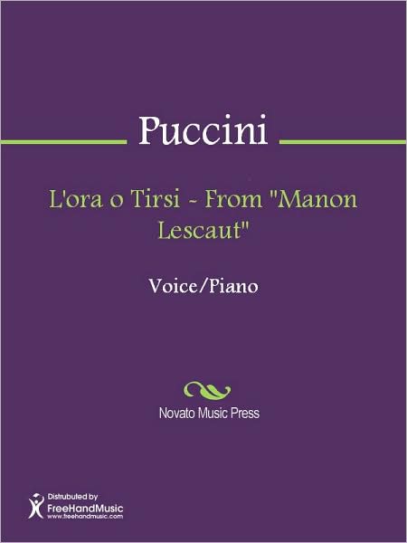 L'ora o Tirsi - From "Manon Lescaut"