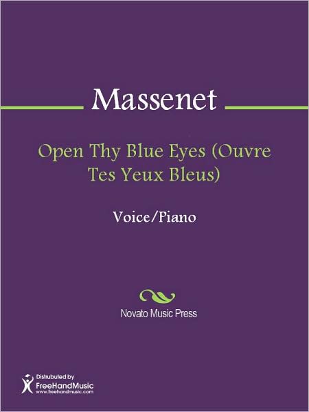 Open Thy Blue Eyes (Ouvre Tes Yeux Bleus)