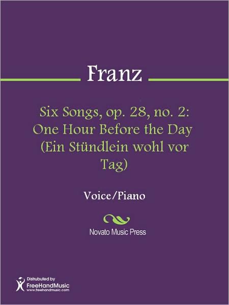 Six Songs, op. 28, no. 2: One Hour Before the Day (Ein Stundlein wohl vor Tag)
