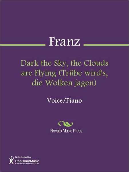 Dark the Sky, the Clouds are Flying (Trube wird's, die Wolken jagen)