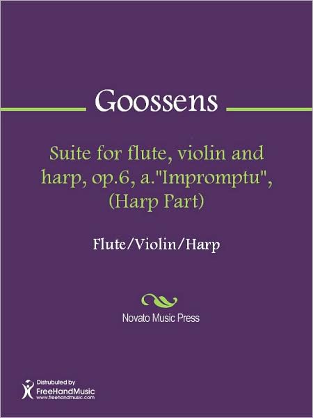 Suite for flute, violin and harp, op.6, a."Impromptu", (Harp Part)