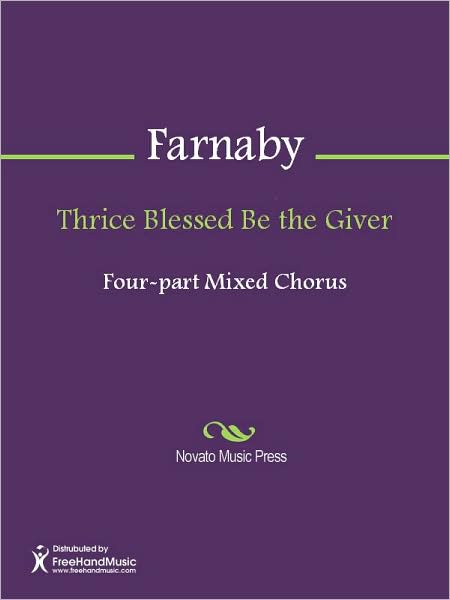 Thrice Blessed Be the Giver