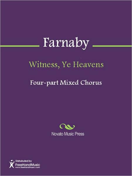 Witness, Ye Heavens