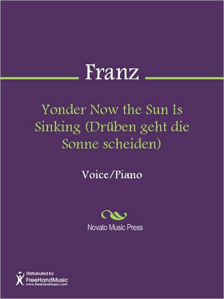 Yonder Now the Sun Is Sinking (Druben geht die Sonne scheiden)