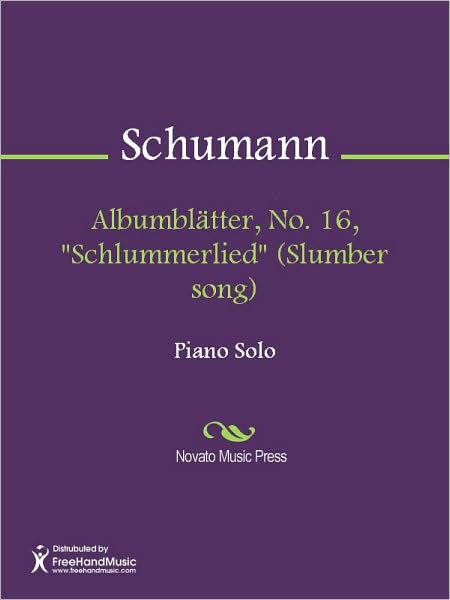 Albumblatter, No. 16, "Schlummerlied" (Slumber song)